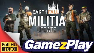 EarthFall Update Militia release trailer - PC PS4 XOne