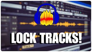 How to Lock Tracks in Audacity 2025?