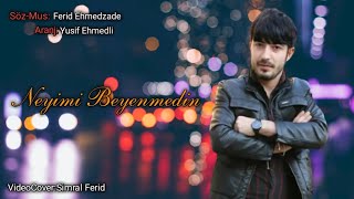 Ferid Ehmedzade  Neyimi Beyenmedin Yeni 2022 Resimi