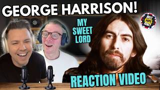 BRIT POPS REACT to George Harrison | My Sweet Lord | Official Music Video