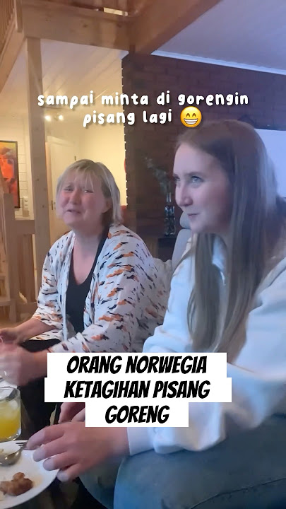 Memperkenalkan pisang goreng ke keluarga dan teman Norwegia!