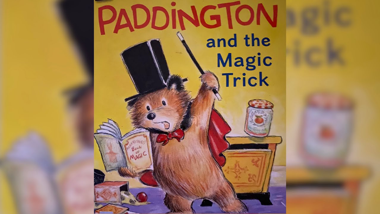 paddington-and-the-magic-trick-paddington-paddingtonbear-kidsbooks