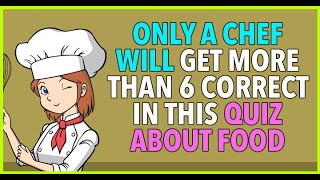 Cooking Quiz For Home Chefs Cooking Quiz