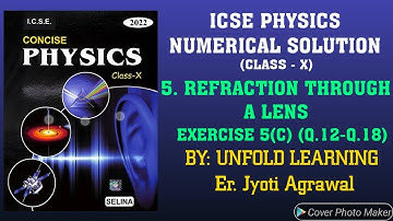 ICSE | CONCISE PHYSICS | CLASS 10 | Numericals | 5. Refraction through a lens | Ex 5(C) part 3