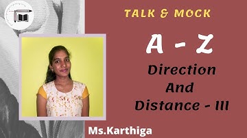 A-Z Reasoning || Direction and Distance-III || Ms. Karthiga Devi