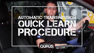 Garage Gurus | How to Do a Quick Learn on a Transmission by Garage Gurus 29,668 views 1 year ago 4 minutes, 6 seconds