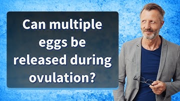 Can multiple eggs be released during ovulation?