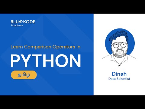 Learn Comparison Operators in Python (Tamil) | Python For Beginners | Bluekode Academy | #14