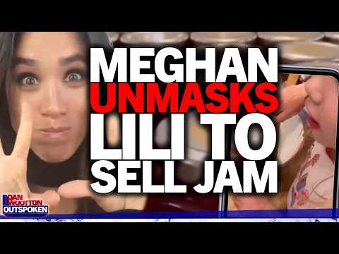 Royal horror as Meghan Markle UNMASKS Lili to sell jam & Chelsy Davy slams Prince Harry: "DISGUSTED"