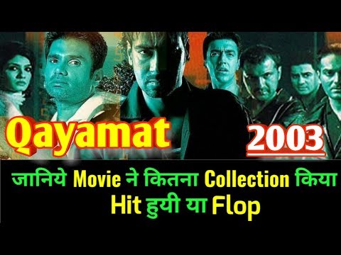 ajay-devgan-qayamat-2003-bollywood-movie-lifetime-worldwide-box-office-collection-|-cast-rating
