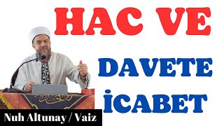 HAC VE DAVETE İCABET  #hac #umre #islam