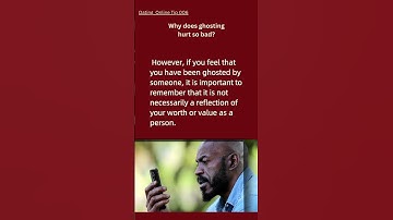Why does ghosting hurt so bad? Tip 006 Dating Online Advice