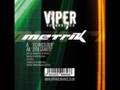 Metrik  technicolour viper recordings vpr016