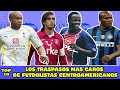 TOP 10 - Los Traspasos más CAROS de la historia de FUTBOLISTAS CENTROAMERICANOS