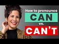 Can vs. Can't | American English Pronunciation