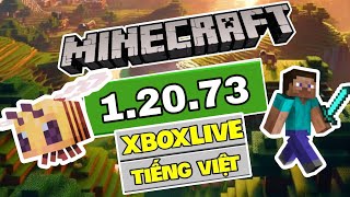 🔥Cách Tải Minecraft PE 1.20.73 Chính Thức - Có Tiếng Việt - Đăng Nhập Được Xboxlive