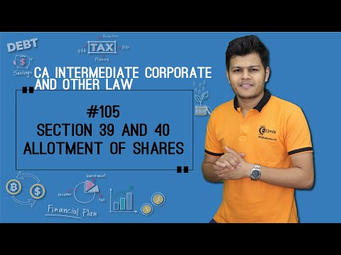 Section 39 and 40 Allotment of Shares - Prospectus and Allotment of Shares