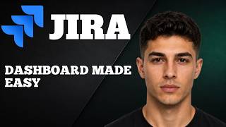 Dashboards in Jira Made Easy (2026 Tutorial)