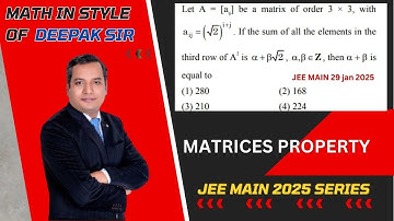 JEE MAIN 29 JAN SHIFT 2,2025Let A = [aij] be a matrix of order 3 × 3, with i jij a 2. If the sum