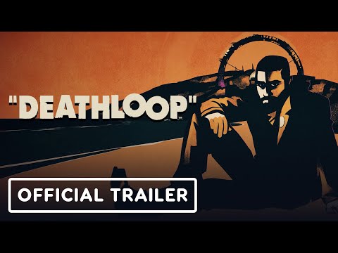 Deathloop - Official Launch Trailer