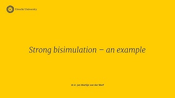 Process Modeling 18: An example of strong bisimulation