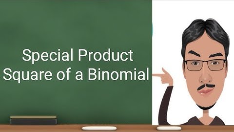 Special Products Grade 7   Square of A Binomial