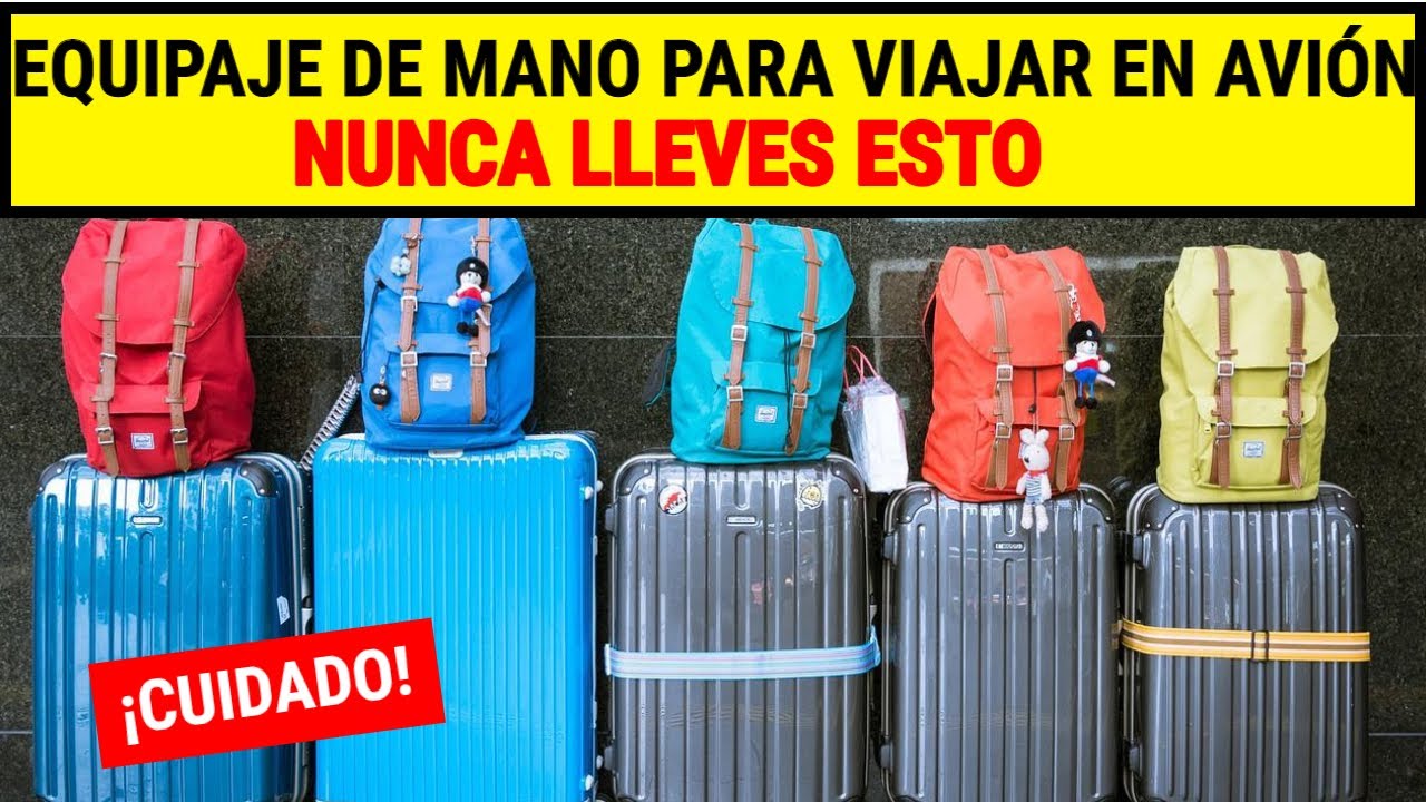 NUNCA lleves en tu de MANO para en AVIÓN - YouTube