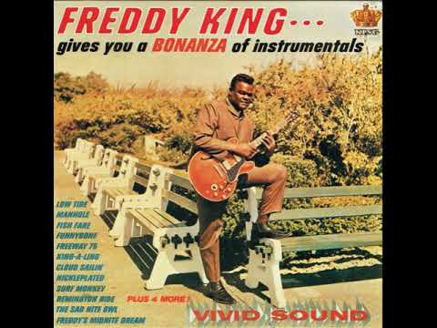 Freddy KingBonanza of Instrumentalsオリジナル Freddie King - Bonanza of Intrumentals [Full Album] - YouTube