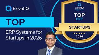 Top ERP Systems for Startups in 2026 | Best Enterprise Resource Planning Software