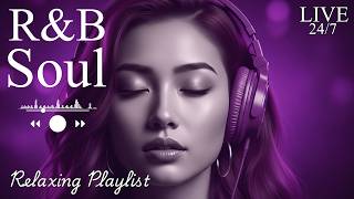 【LIVE】R&B Soul After Dark ✨ Smooth Vocals & Chill Slow Jams for Deep Sleep