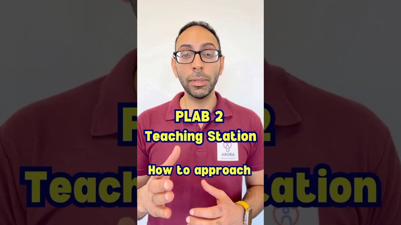👨‍🏫 Teaching Station in UKMLA PLAB 2?… how to approach and score well… 