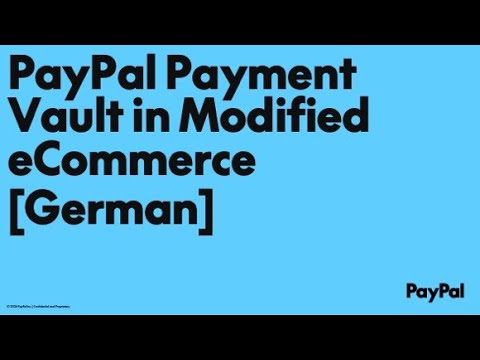 PayPal Payment Vault in Modified eCommerce [German]
