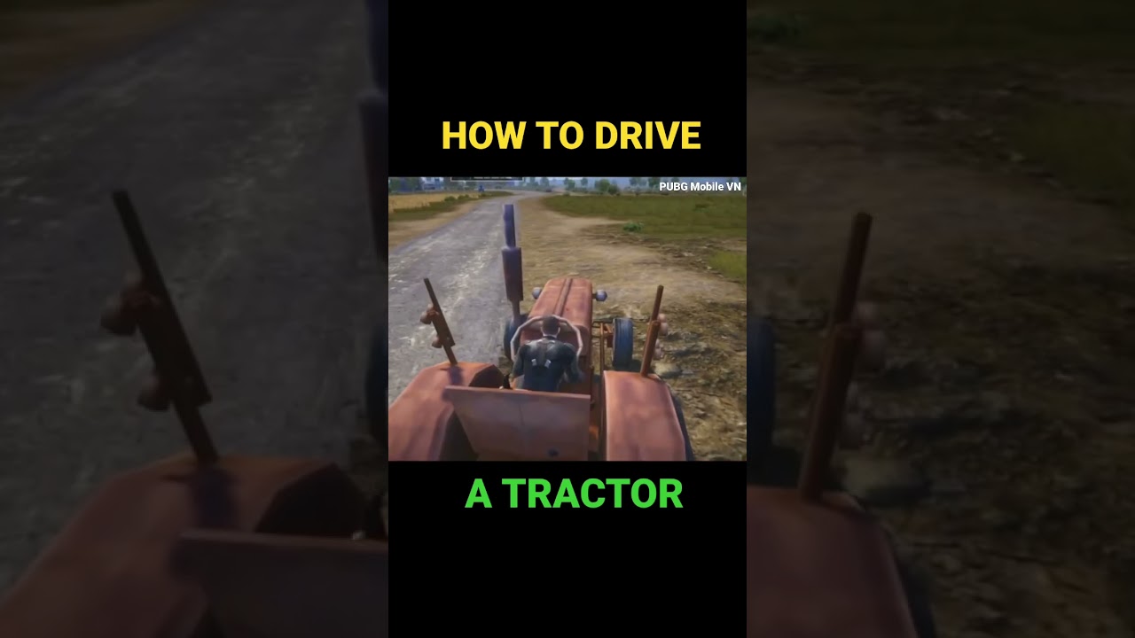 How to drive a tractor in PUBG