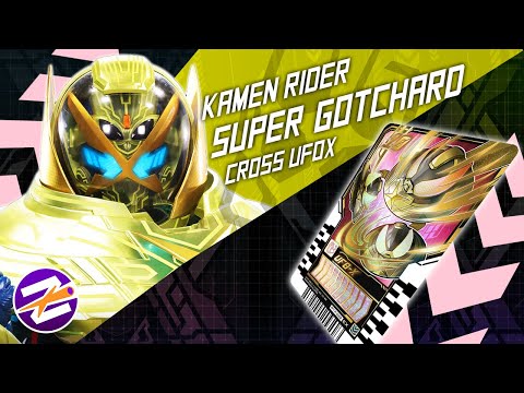 Animation : Kamen Rider Super Gotchard Cross UFOX 仮面ライダースーパーガッチャード クロスユーフォーエックス