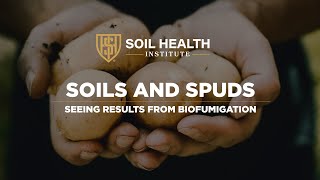 Soils and Spuds: Seeing Results from Biofumigation