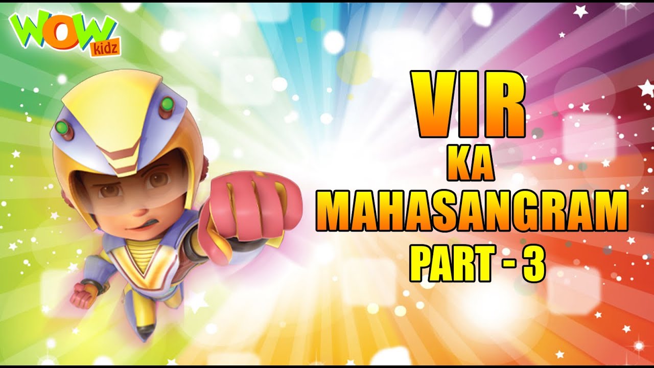 Vir The Robot Boy | Vir Ka Mahasangram | Part  3 | Cartoon Movies For Kids | Wow Kidz
