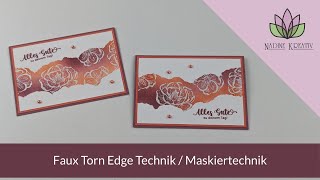 Bastelanleitung Faux Torn Edge Technik  Maskiertechnik  Stampin' Up! Karten basteln