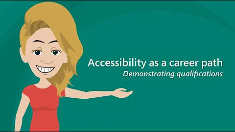 Accessibility as a career path: Demonstrating qualifications