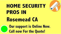 Best Home Security System Companies in Rosemead CA