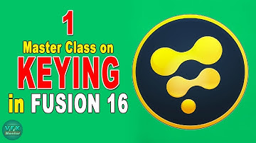 Master Class on KEYING in Fusion 16 || Easy Technique of Green Screen Removal || VFXMentor