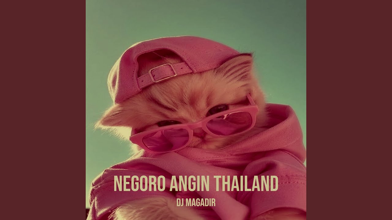 NEGORO ANGIN THAILAND