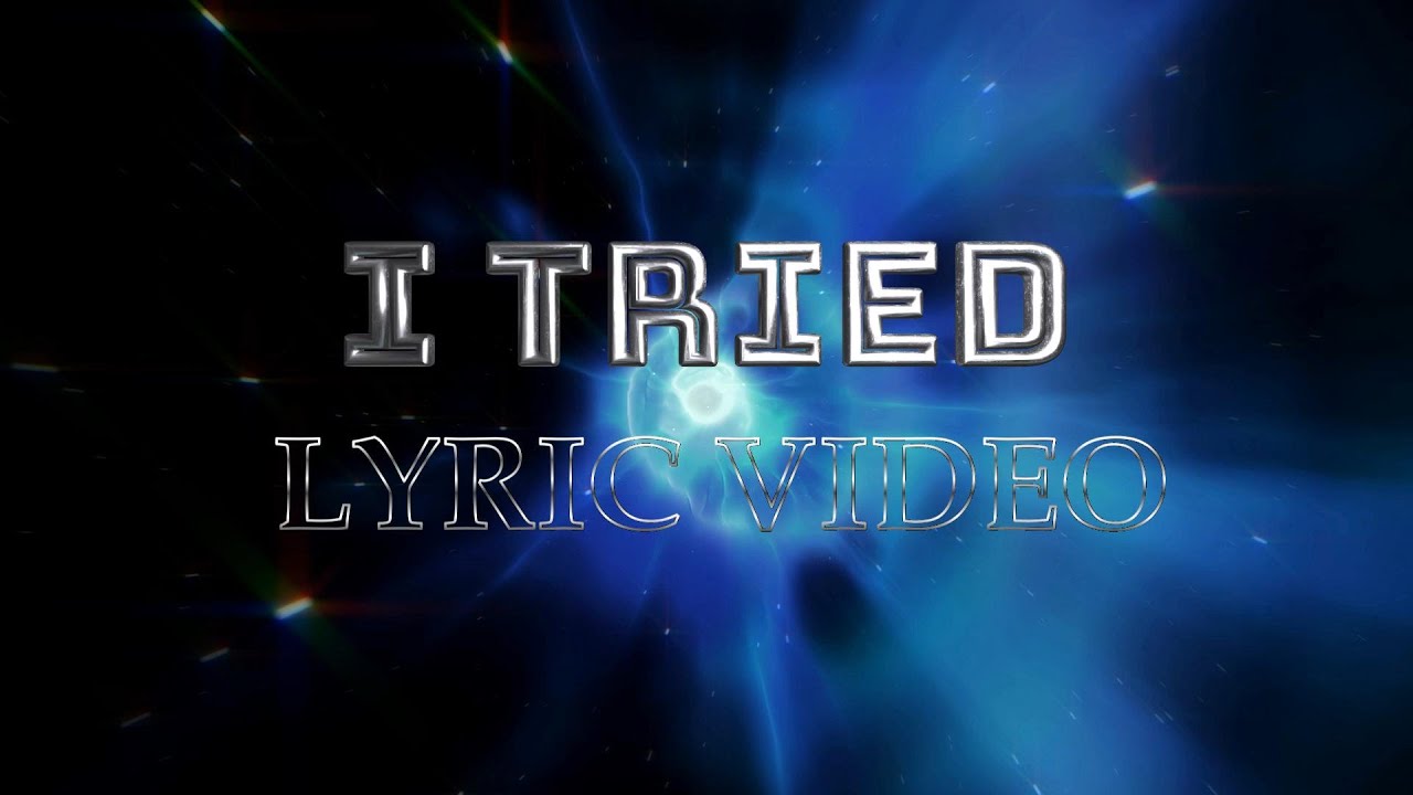 Anomaly 13 - I Tried (Official Lyric Video)