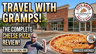 Gramps Explores Raleigh Pizza Five Bros Cheese Pizza Review