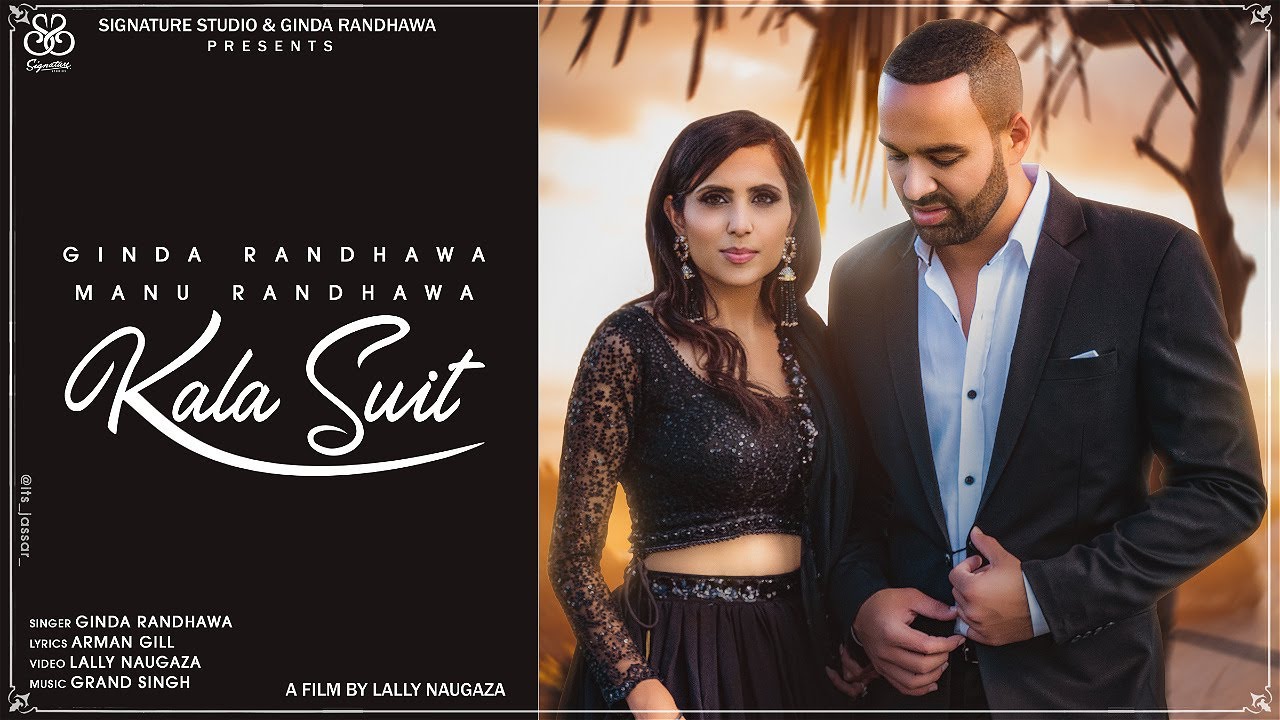 KALA SUIT (Official Video) Ginda Randhawa | Grand Singh | Armaan Gill | New Punjabi Song 2021