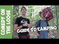 Guide to camping  comedy on the loose