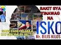 ISKO ! BAKIT TINAWAG NA MR. BILIS-KILOS?