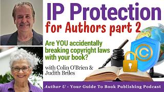 Are YOU accidentally breaking copyright laws with your book? | IP Protection for Authors, Part 2
