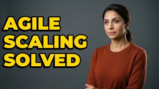How To Overcome Difficulty When Scaling Agile?