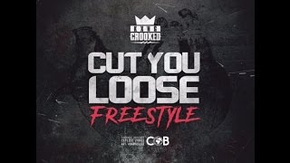 KXNG CROOKED - Cut You Loose (Freestyle)