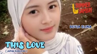 This Love - Devia Elina